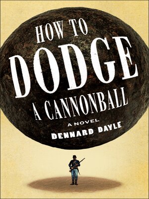 cover image of How to Dodge a Cannonball